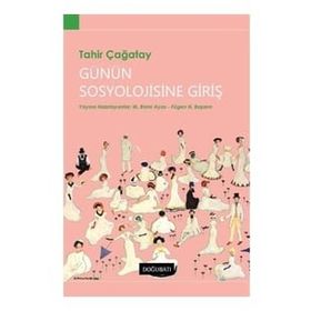 Günün Sosyolojisine Giriş - Tahir Çağatay