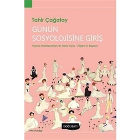 Günün Sosyolojisine Giriş - Tahir Çağatay