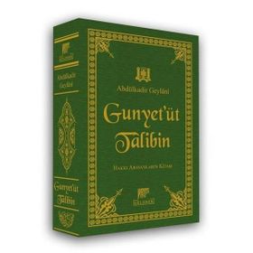 GUNYETÜ'T TALIBIN AHLAK, TASAVVUF VE İSLAM ADABI - KOLEKTIF