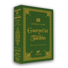 Gunyet’üt Talibin - Gavs-ı Azam Seyyid Abdülkadir Geylani
