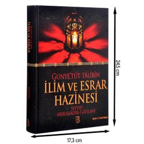 Gunye’tüt Talibin İlim ve Esrar Hazinesi - Gavs-ı Azam Seyyid Abdülkadir Geylani