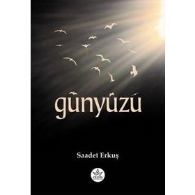 Günyüzü - Saadet Erkuş