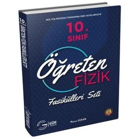 Gür Yayınları 10. Sınıf Fizik Öğreten Fizik Fasikülleri Seti