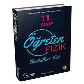 Gür Yayınları 11.Sınıf Öğreten Fizik Fasikülleri Seti