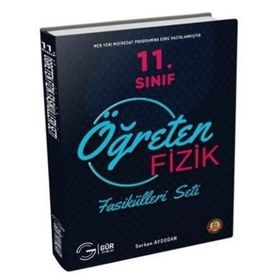 Gür Yayınları 11.Sınıf Öğreten Fizik Fasikülleri Seti