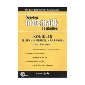 Gür Yayınları Konikler Elips, Hiperbol, Parabol Konu Anlatımlı Öğreten Matematik Fasikülleri
