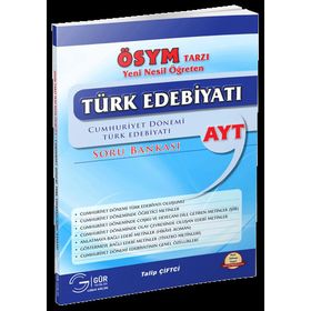 Gür Yayınları ÖSYM Tarzı AYT Türk Edebiyatı Soru Bankası Cumhuriyet Dönemi