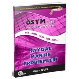 Gür Yayınları ÖSYM Tarzı Öğreten Sayısal Mantık Problemleri