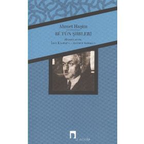 Gurabahane-i Laklakan ve Diğer Yazıları / Bütün Eserleri 3 / Ahmet Haşim / Dergah Yayınları