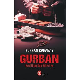 Gurban Kızıl Ordu dan Silivri ye Tekin Yayınevi
