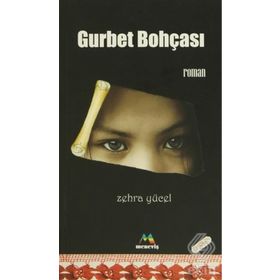 GURBET BOHÇASI - ZEHRA YÜCEL