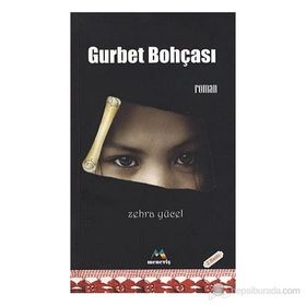 GURBET BOHÇASI - ZEHRA YÜCEL