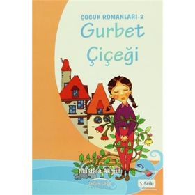 GURBET ÇİÇEĞİ - MUSTAFA AKGÜN