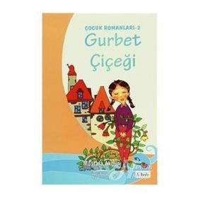 GURBET ÇİÇEĞİ - MUSTAFA AKGÜN