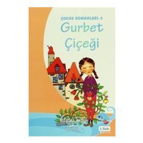 GURBET ÇİÇEĞİ - MUSTAFA AKGÜN