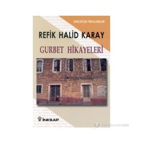 GURBET HIKAYELERI (GENÇLER İÇİN) - REFIK HALID KARAY