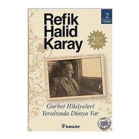 Gurbet Hikayeleri - Refik Halid Karay