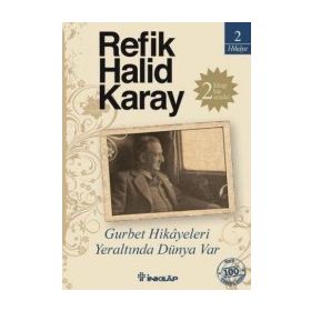 Gurbet Hikayeleri - Refik Halid Karay