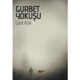 Gurbet Yokuşu - Cahit Ada