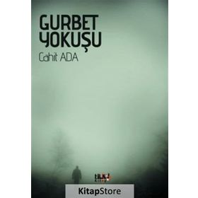 Gurbet Yokuşu - Cahit Ada
