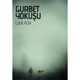 Gurbet Yokuşu - Cahit Ada