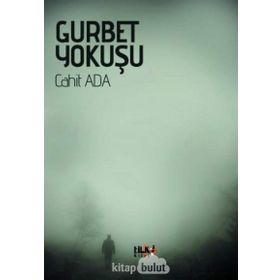 Gurbet Yokuşu - Cahit Ada