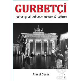 Gurbetçi - Ahmet Sezer