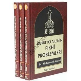 GURBETÇİ AILENIN FIKHİ PROBLEMLERI (3 CILT) - MUHAMMED AMRANI