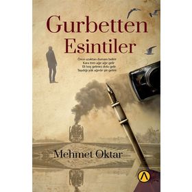 Gurbetten Esintiler - Mehmet Oktar