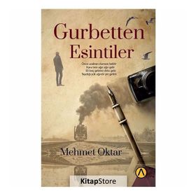 Gurbetten Esintiler - Mehmet Oktar