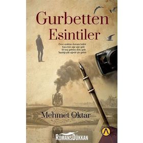 Gurbetten Esintiler - Mehmet Oktar