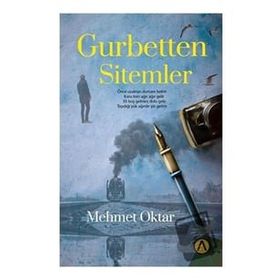 Gurbetten Sitemler - Mehmet Oktar