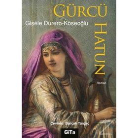 Gürcü Hatun - Dato Turaşvili