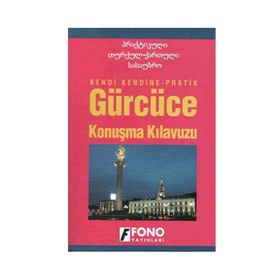 Gürcüce Konuşma Kılavuzu-Kakha Abuladze-Fono Yayınları