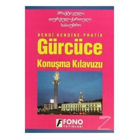Gürcüce Konuşma Kılavuzu-Kakha Abuladze-Fono Yayınları
