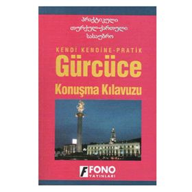 Gürcüce Konuşma Kılavuzu-Kakha Abuladze-Fono Yayınları