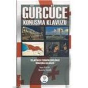 GÜRCÜCE KONUŞMA KILAVUZU KENDI KENDINE PRATIK - GENEL