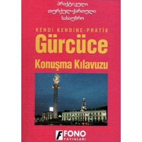 GÜRCÜCE KONUŞMA KILAVUZU KENDI KENDINE PRATIK - GENEL