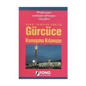 GÜRCÜCE KONUŞMA KILAVUZU KENDI KENDINE PRATIK - GENEL