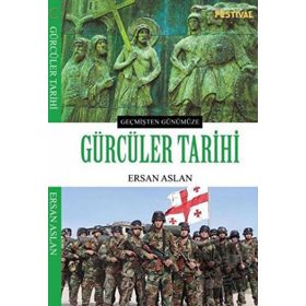 Gürcüler Tarihi Ersan Aslan