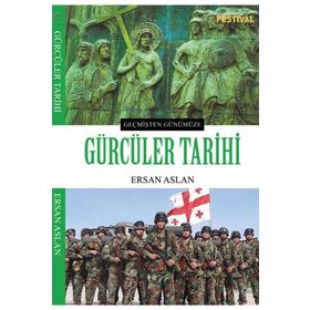 Gürcüler Tarihi Ersan Aslan