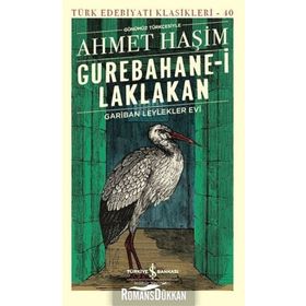 Gurebahanei Laklakan - Ahmet Haşim