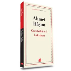 Gurebahanei Laklakan - Ahmet Haşim