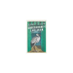 Gurebahanei Laklakan - Ahmet Haşim