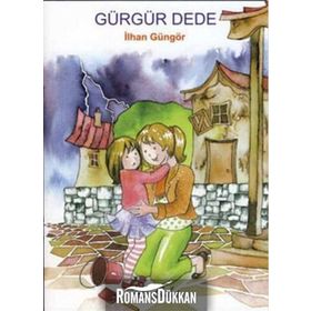 GÜRGÜR DEDE - İLHAN GÜNGÖR