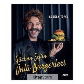 Gürkan Şef'in Ünlü Burgerleri - Ciltli - Gürkan Topçu