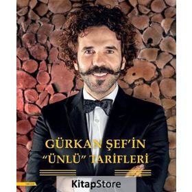 Gürkan Şefin Ünlü Tarifleri - Gürkan Topçu
