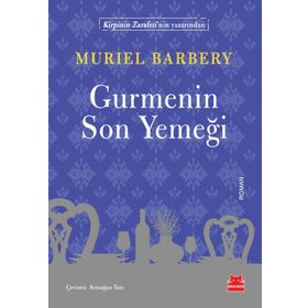 Gurmenin Son Yemeği - Muriel Barbery
