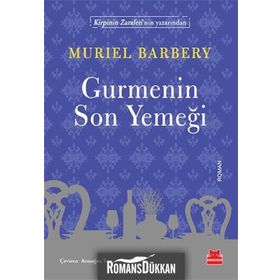 Gurmenin Son Yemeği - Muriel Barbery