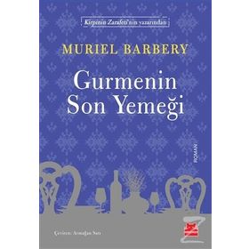 Gurmenin Son Yemeği - Muriel Barbery
